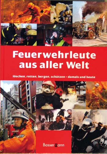 Feuerwehrleute aus aller Welt