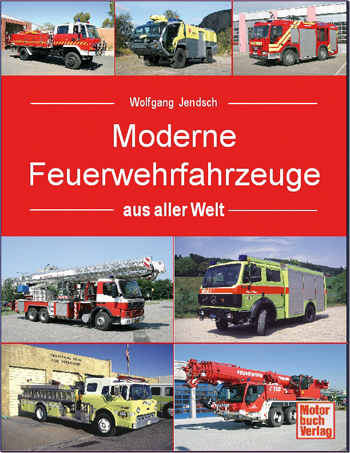 Moderne Feuerwehrfahrzeuge aus aller Welt