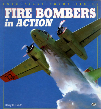 Fire Bombers in Action