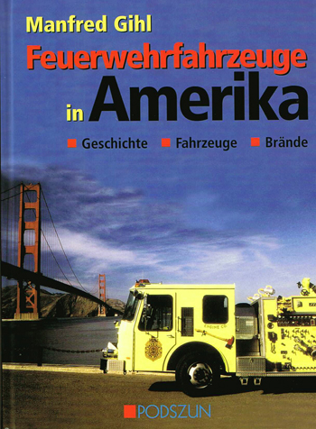 Feuerwehrfahrzeuge in Amerika