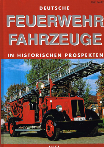 Feuerwehr Fahrzeuge in historischen prospekten