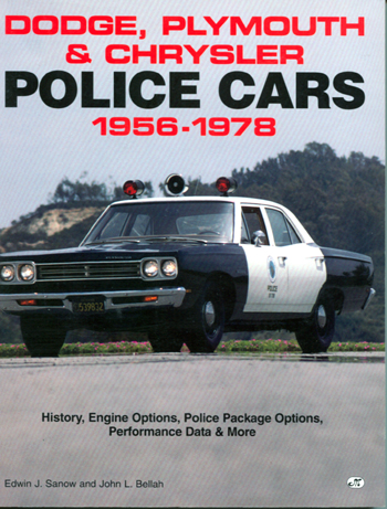 Dodge, Plymouth & Chrysler Police Cars 1956 - 1978